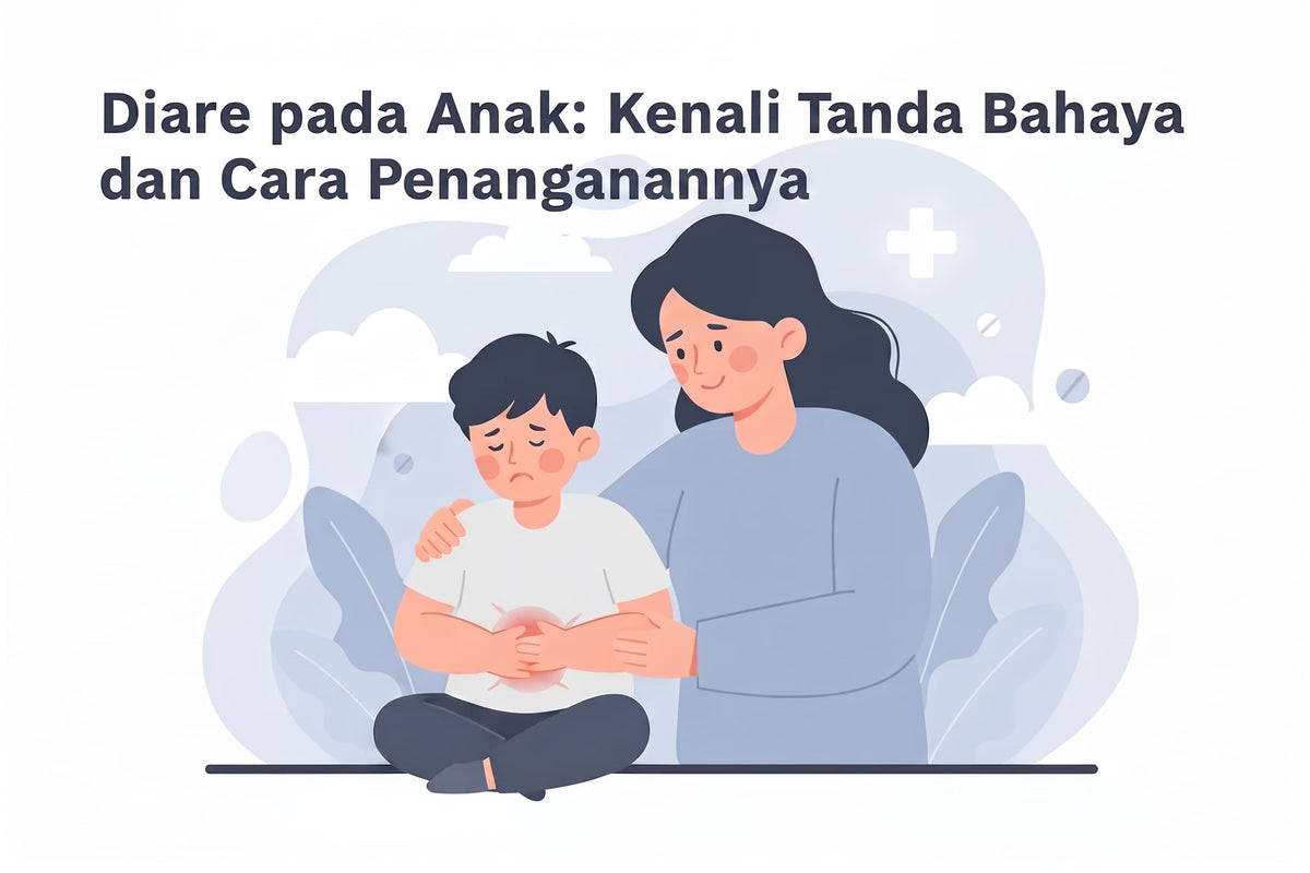 Diare pada Anak: Kenali Tanda Bahaya dan Cara Penanganannya