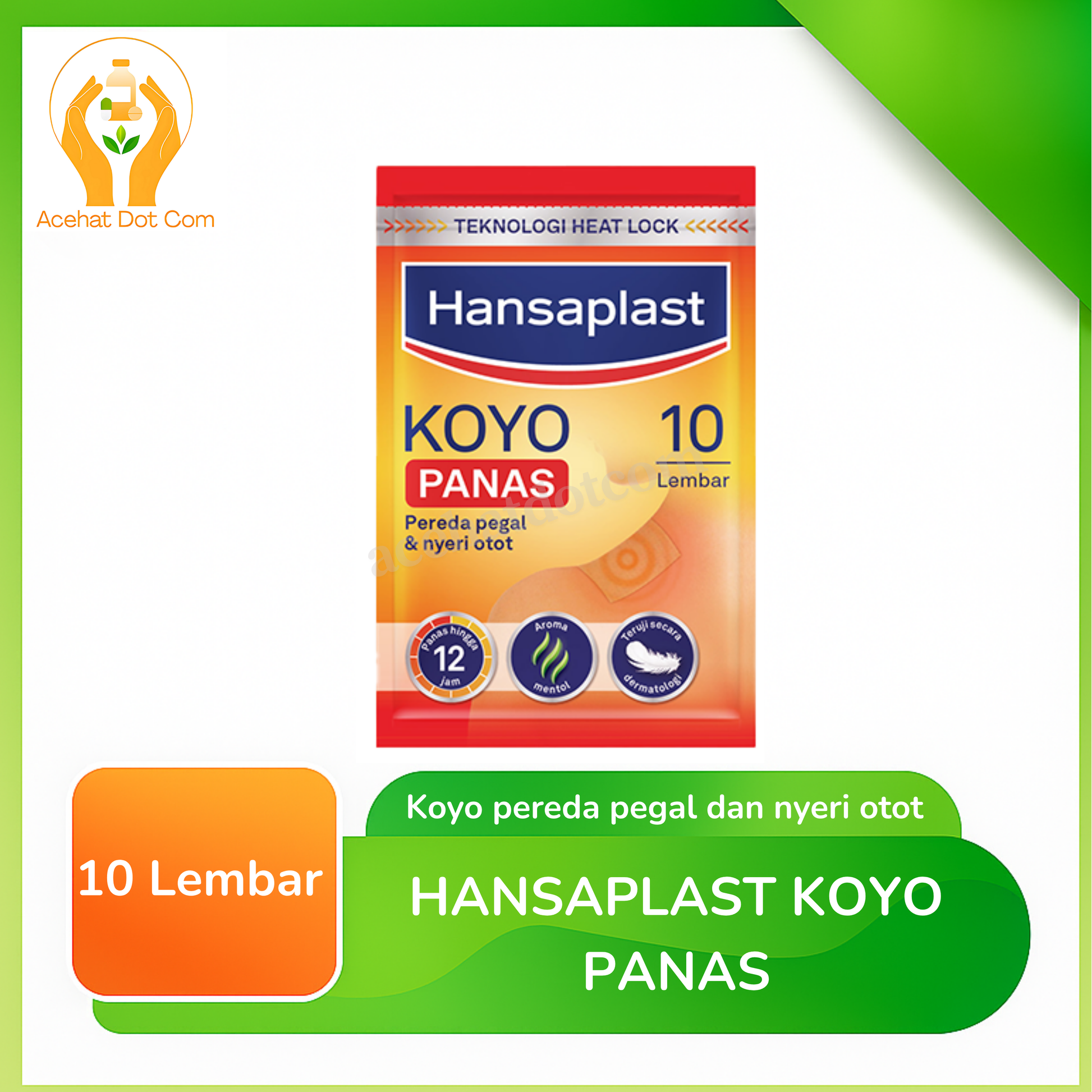 HANSAPLAST KOYO PANAS ISI 10