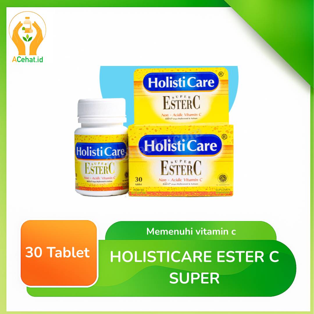 HOLISTICARE SUPER ESTER C @30 TAB