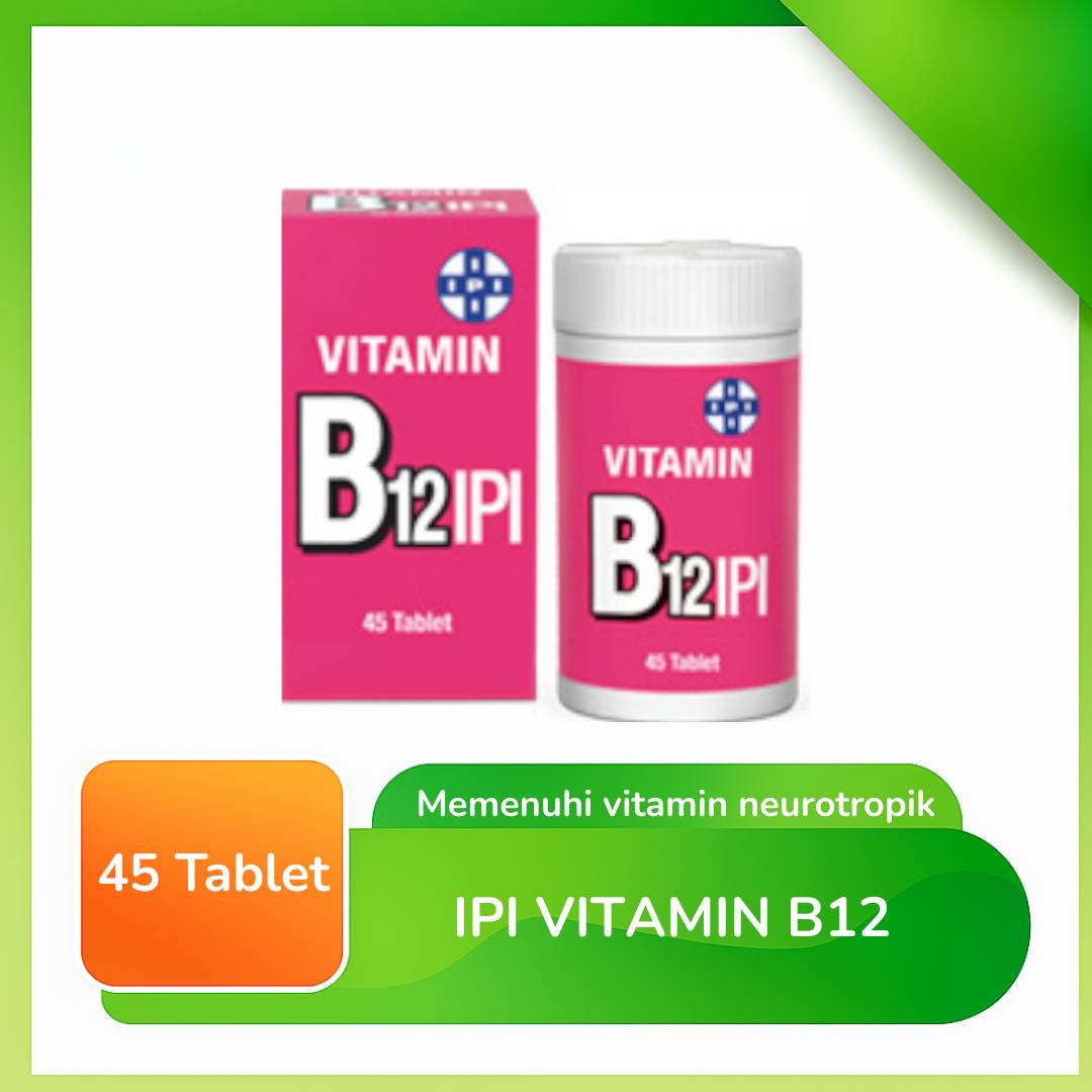 IPI VITAMIN B12 ISI 45 TAB