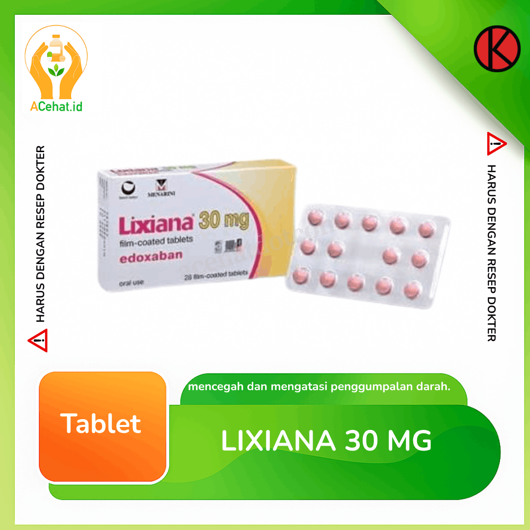 Lixiana 30 mg Tablet