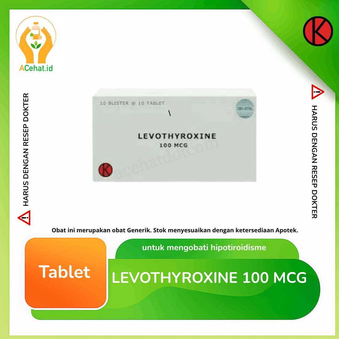 Levothyroxine 100 mcgTablet