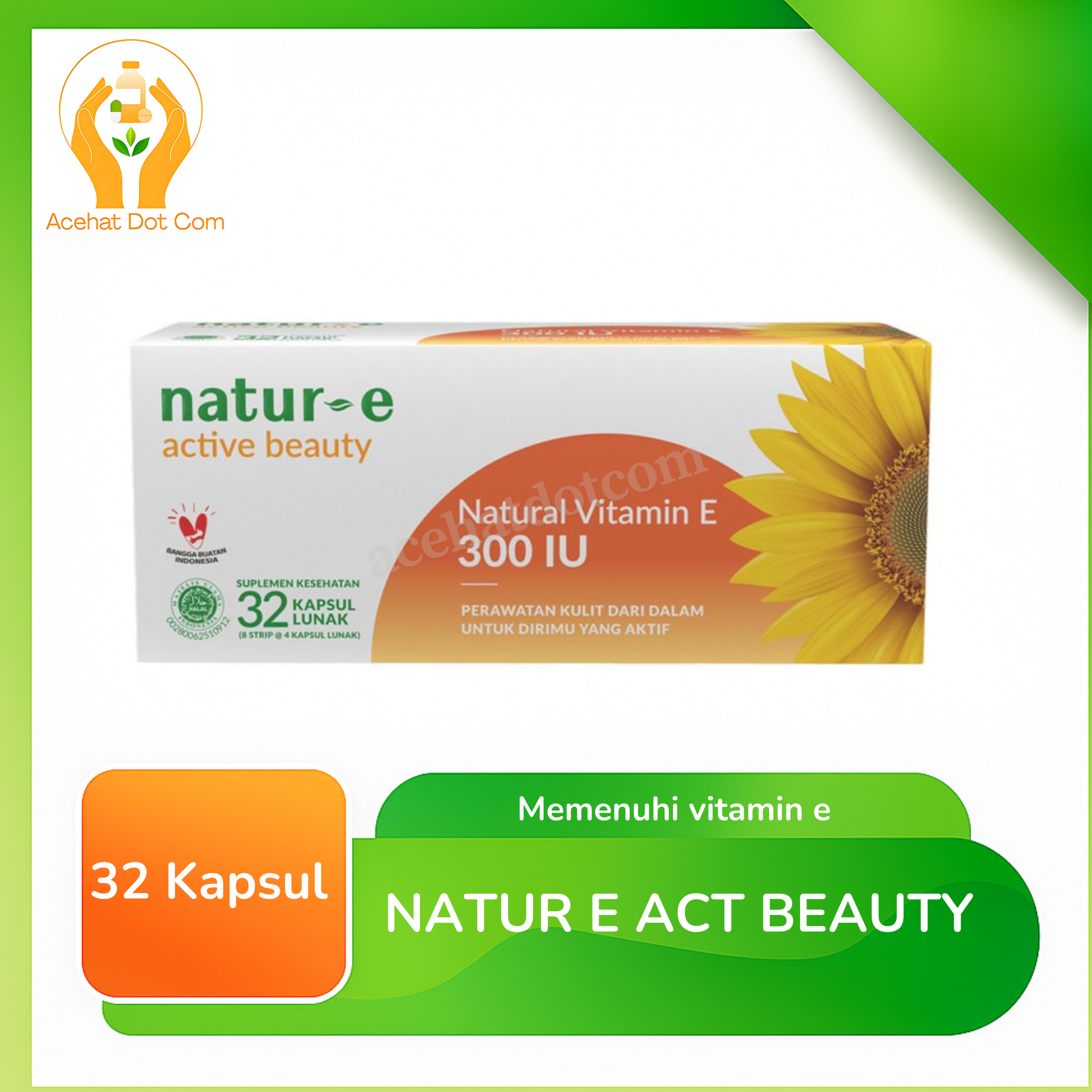 NATUR E ACT BEAUTY NAT VIT E 300 IU 32 TAB 