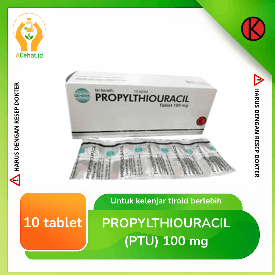 Propylthiouracil (Ptu) 100 mg 10 Tablet