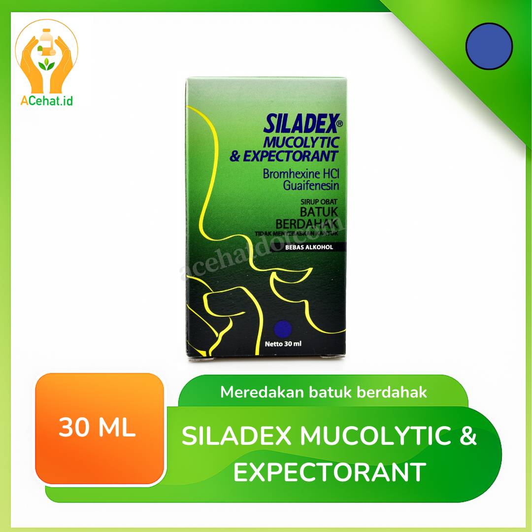 SILADEX MUKOLITIK &amp; EKSPEKTORAN 30 ML 