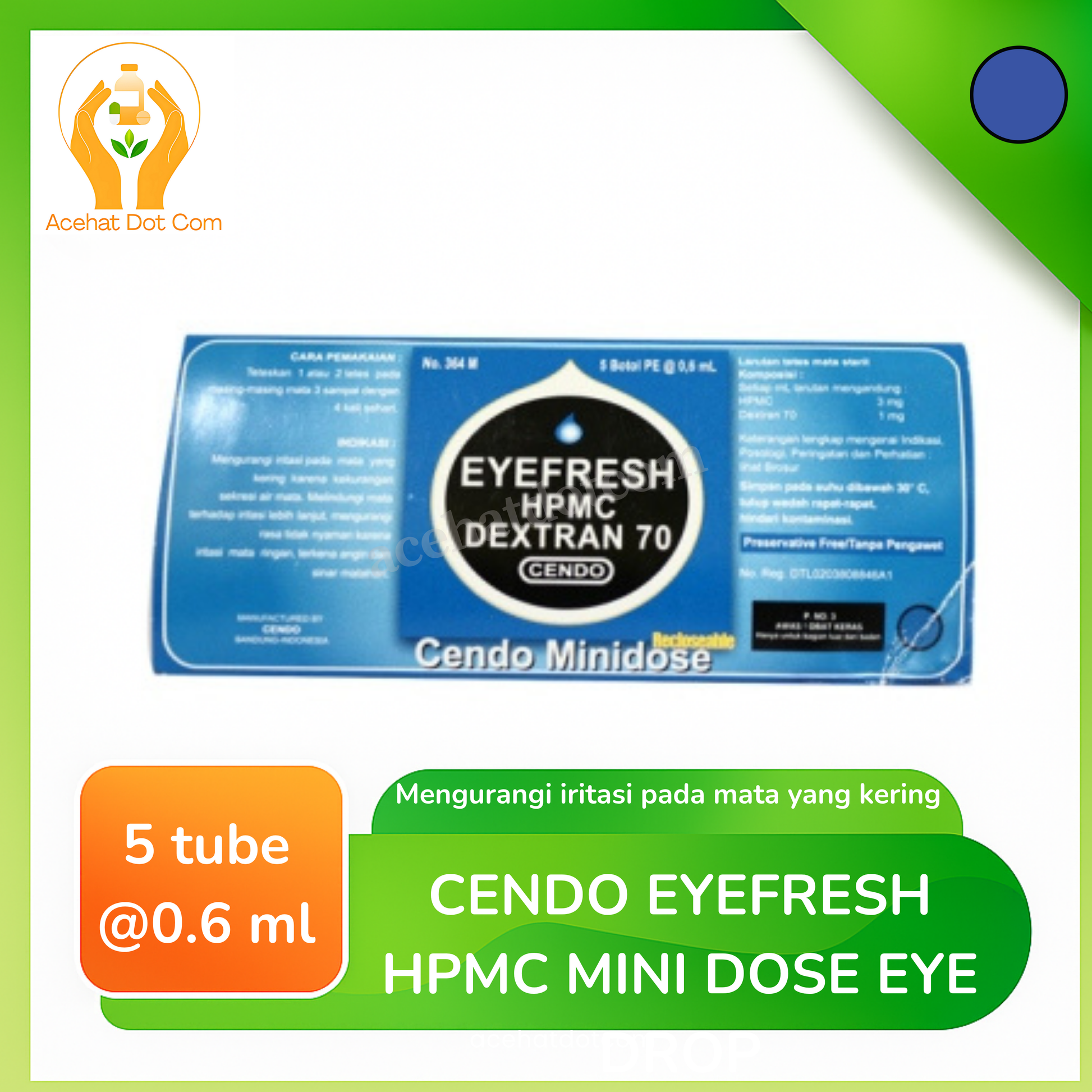 CENDO EYEFRESH MINIDOSE 5 tube @0.6 ml