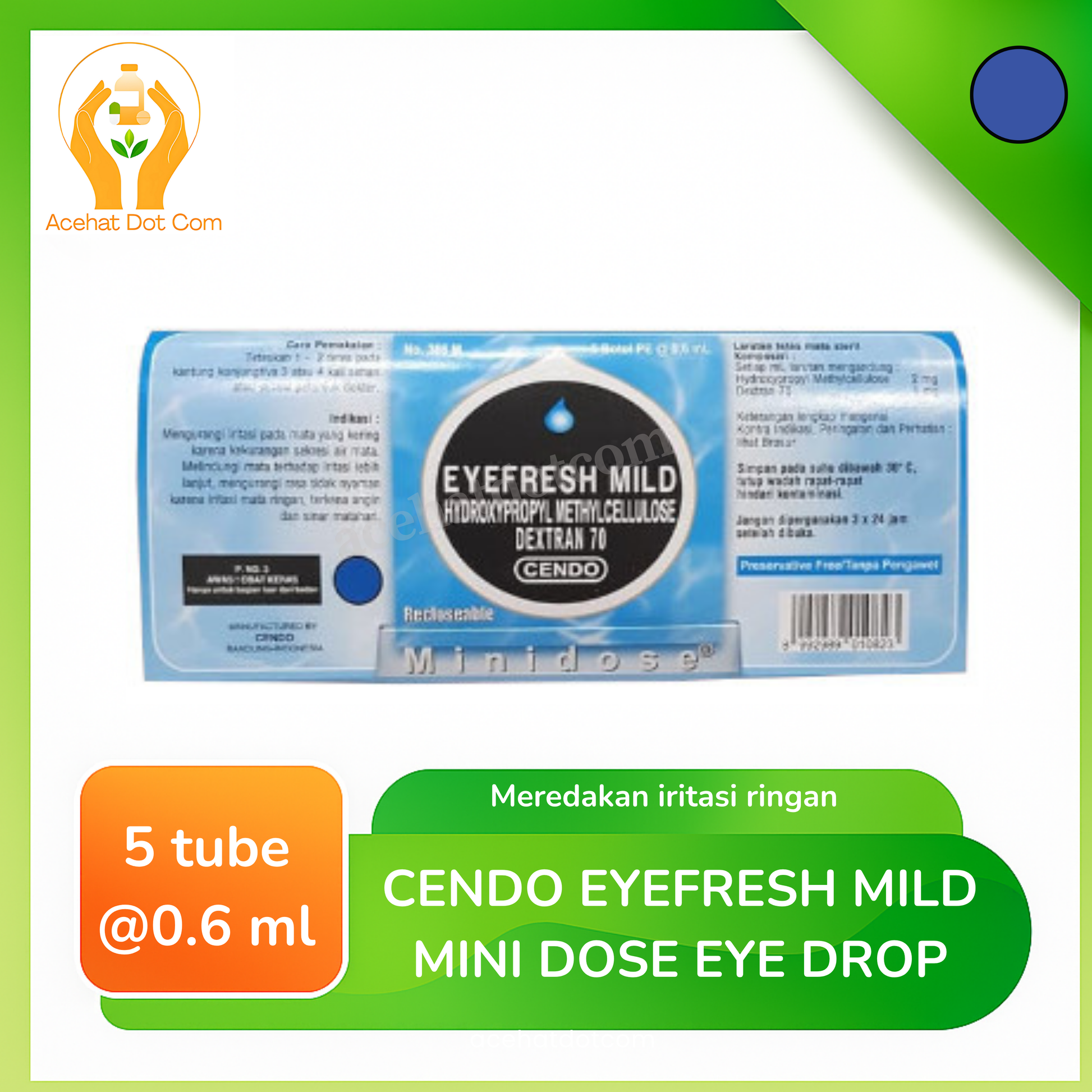 CENDO EYEFRESH MILD MINIDOSE 5 tube @0.6 ml