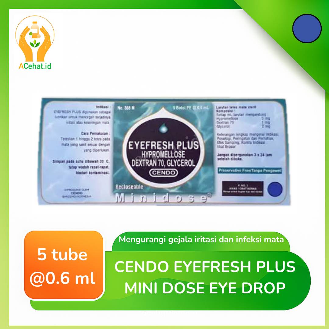 CENDO EYEFRESH PLUS MINIDOSE 5 tube @0.6 ml